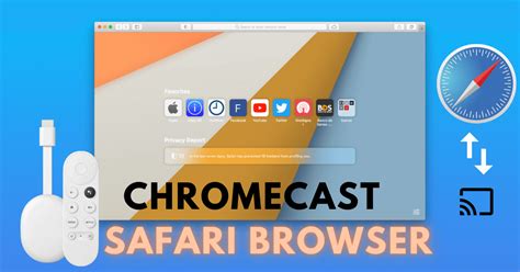 chromecast safari browser  iphone ipad  mac