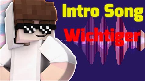 wichtiger intro song youtube