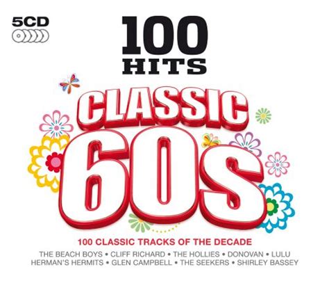 100 Hits Classic 60s Various Artists Songs Reviews Credits