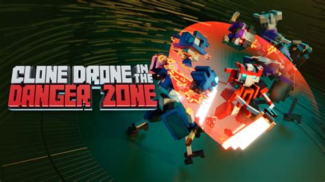 clone drone   danger zone switch footage