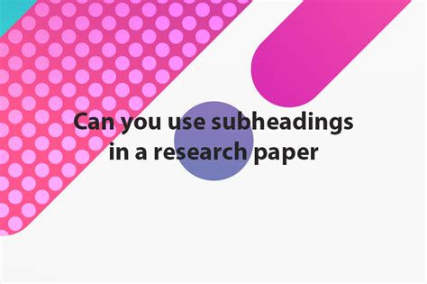 subheadings   research paper