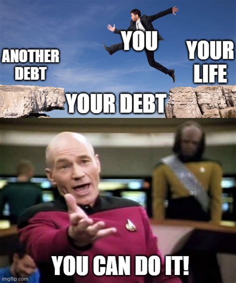 life  debts imgflip