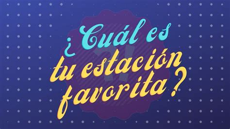 Which Is Your Favorite Season ¿cuál Es Tu Estación Favorita
