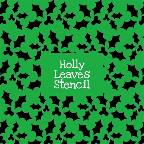 holly leaves stencil