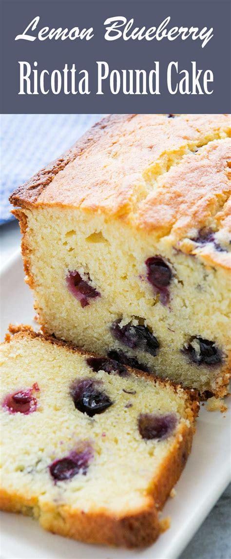 lemon blueberry ricotta pound cake recipe   cheesecake