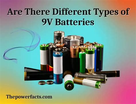 types   batteries    standard  battery  power facts
