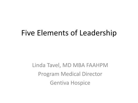 ppt five elements of leadership powerpoint presentation free