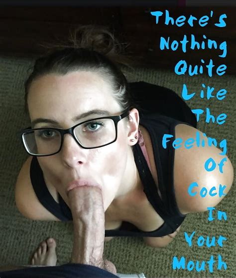 Cock In Your Mouth Sissy Caption Constantlytoomuch