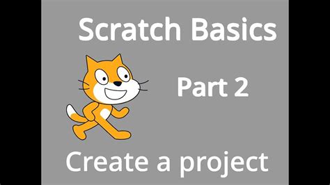 scratch basics step  create  project youtube