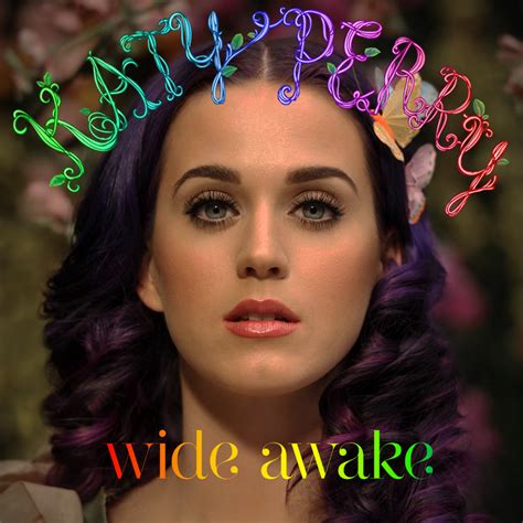 [hot Video Alert] Katy Perry Wide Awake Music Is My King Size Bed