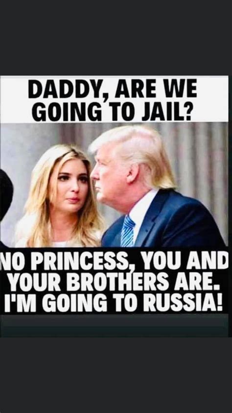 daddy are we going to jail no princess you and your brothers are i