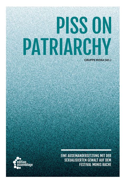 piss on patriarchy eine auseinandersetzung mit der sexualisierten