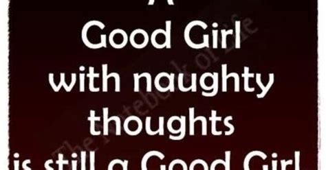 naughty thoughts a little on the naughty side pinterest sexy facts and i am