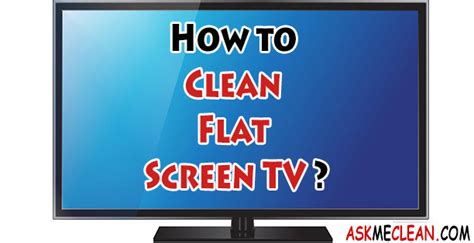 clean flat screen tv