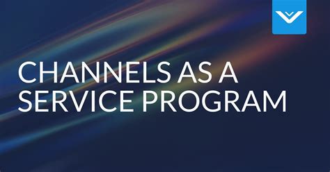 channels   service scale  business  channel partners