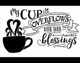 Cup Overflows Blessings Word Coffee Stencils Overflowing Signs Stencil Select Size Etsy sketch template