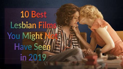 10 Lesbian Movies You Might Have Missed In 2019 Oml Television