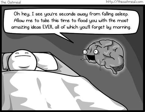 When My Brain Decides It S Time For Great Ideas The Oatmeal