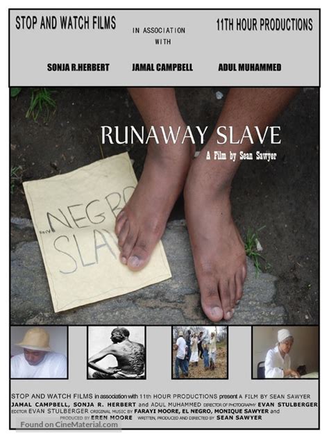 Runaway Slave 2008 Movie Poster