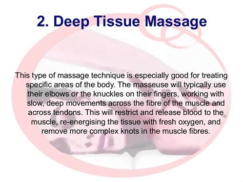 2 Deep Tissue Massage This Type Of Massage Technique Is