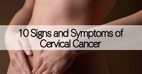 10 symptoms of cervical cancer healthy holistic living