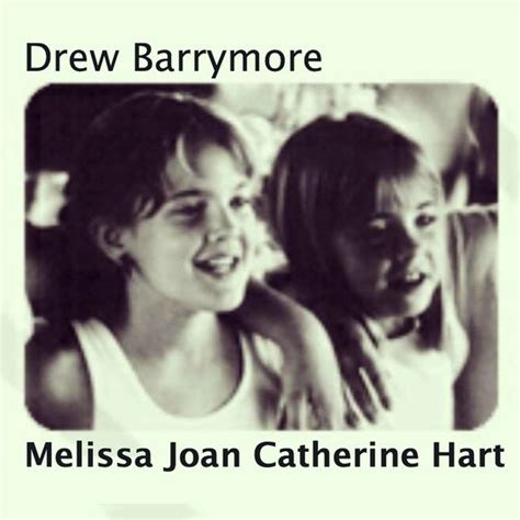 Melissa Joan Hart And Drew Barrymore Melissa Joan