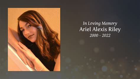 Ariel Alexis Riley Tribute Video