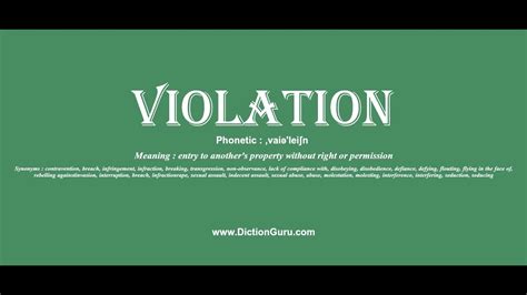 violation pronounce violation  meaning phonetic synonyms