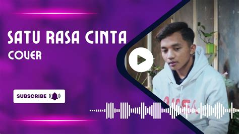 Satu Rasa Cinta Arief Cover A Tulal Umri Youtube