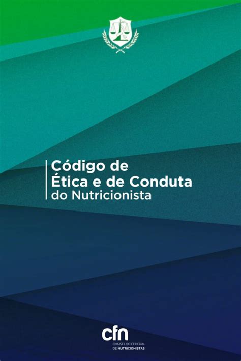 código de Ética e de conduta do nutricionista cfn