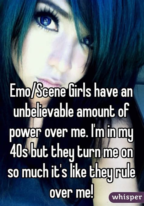 emo scene girls have an unbelievable amount of power over