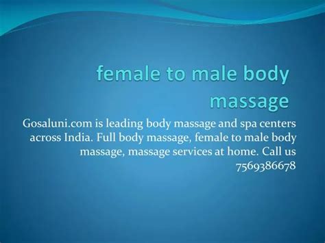 Ppt Gosaluni Best Female To Male Body Massage Best Female To Male