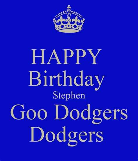 happy birthday stephen goo dodgers dodgers poster paty  calm