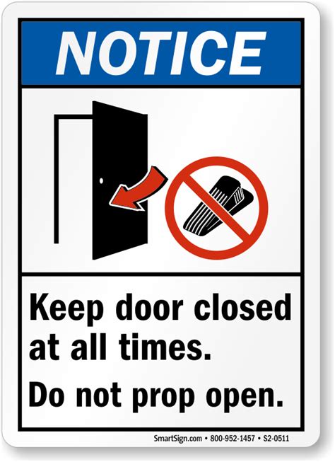 door closed   times   prop open notice sign sku