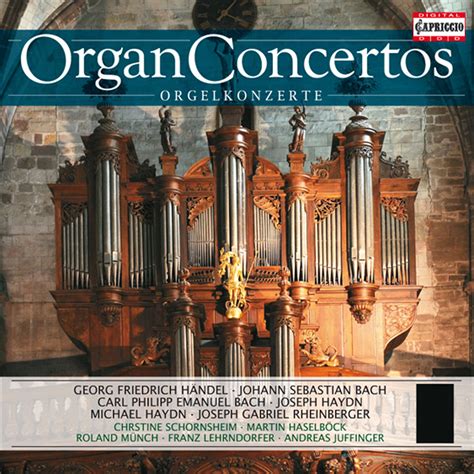 Organ Concertos Handel G F Bach J S Bach C P E Haydn J
