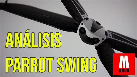 analisis del parrot swing en espanol review del mini drone de parrot youtube