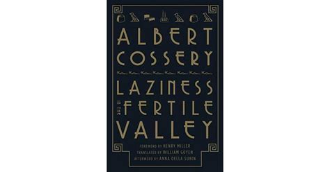 laziness in the fertile valley by albert cossery