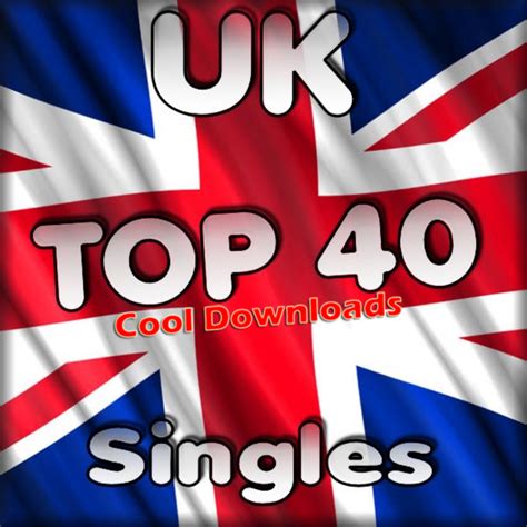 cool downloads  official uk top  singles chart jan