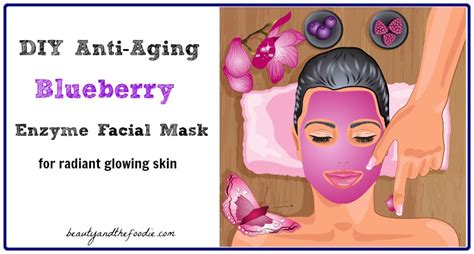 anti aging blueberry enzyme facial mask