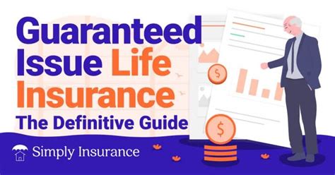 Guaranteed Issue Life Insurance Definitive Guide For November 2023