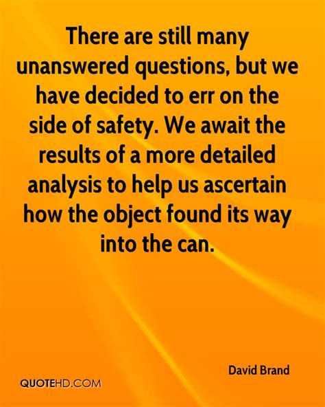 quotes  unanswered questions  quotes