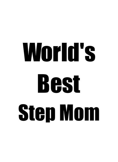 worlds best step mom funny t idea for gag digital art by jeff