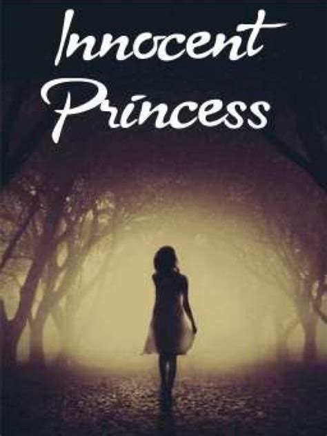 Read Innocent Princess Dtonye0 Webnovel
