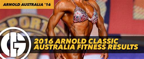 2016 arnold classic australia fitness results generation