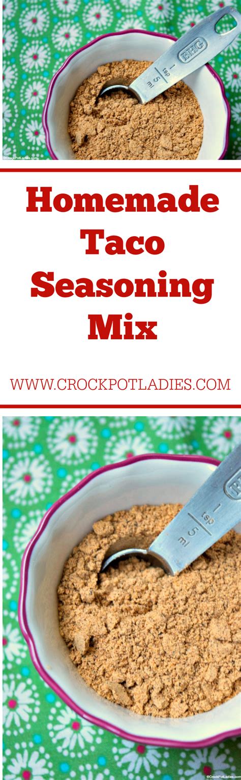 homemade taco seasoning mix crock pot ladies
