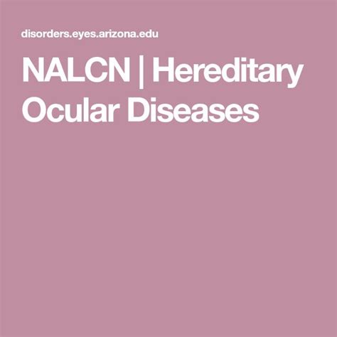 nalcn hereditary ocular diseases ocular hereditary rare genetic