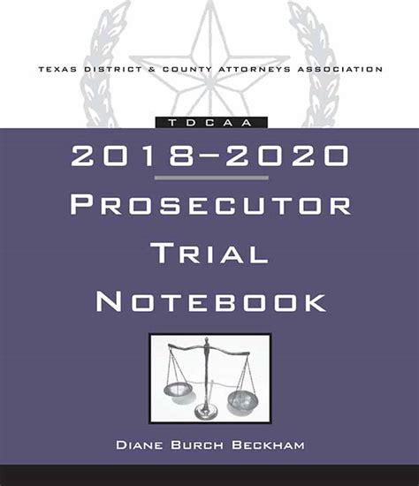 prosecutor trial notebook  texas district county attorneys association