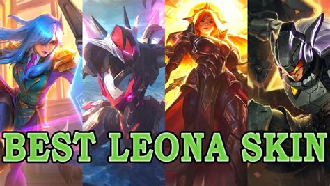 best leona skin ranked from the worst to the best