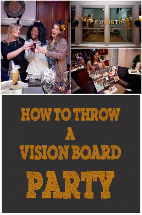 start your 30 s the right way how to host a vision board party making a vision board