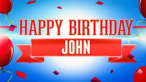 happy birthday john youtube
